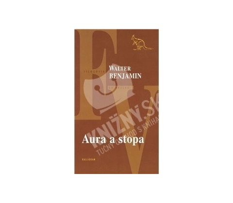Aura a stopa - Walter Benjamin