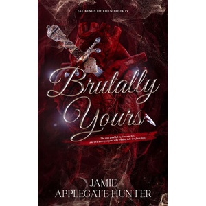 Brutally Yours (ISBN: 9781965946671)