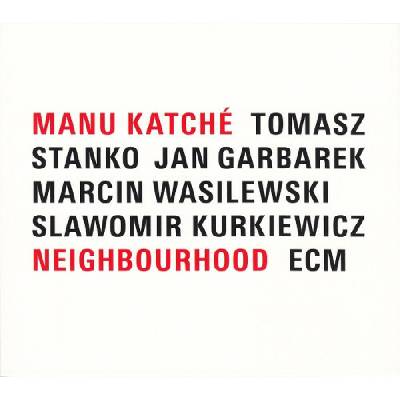 Katche Manu - Neighbourhood CD