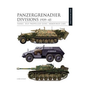PANZERGRENADIER DIVISIONS 1939 45 | BISHOP CHRIS (ISBN: 9781838863524)