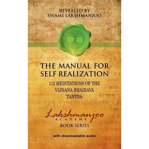 Manual for Self Realization | Swami Lakshmanjoo (ISBN: 9780981622828)