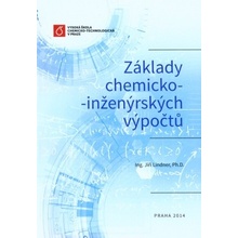 Základy chemicko-inženýrských výpočtů Jiří Lindner