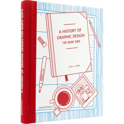 History of Graphic Design for Rainy Days