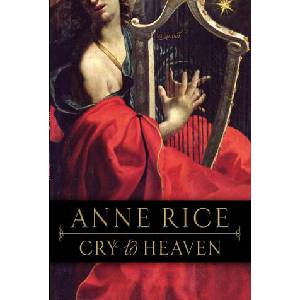 Cry to Heaven | Anne Rice (1991)