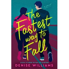 The Fastest Way to Fall Williams Denise