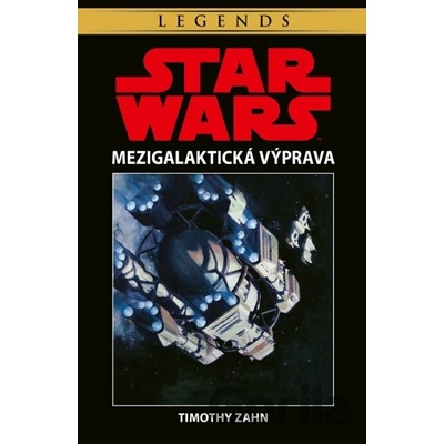 Star Wars: Mezigalaktická výprava - Timothy Zahn