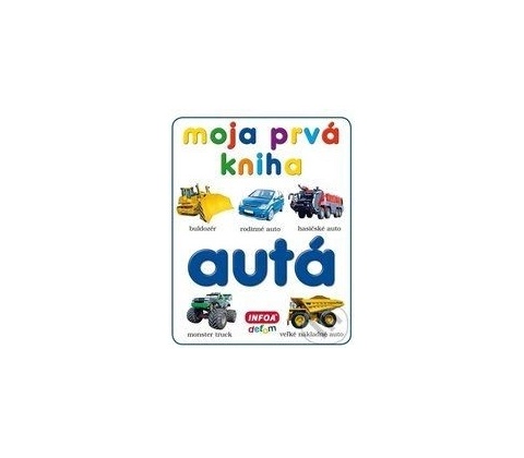 Moja prvá kniha - Autá