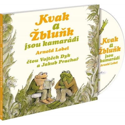 Kvak a Žbluňk jsou kamarádi (Arnold Lobel - Vojtěch Dyk, Jakub Prachař) CD