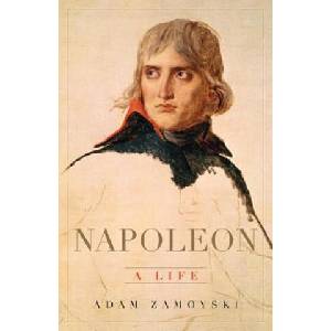 Napoleon | Adam Zamoyski (ISBN: 9780465055937)