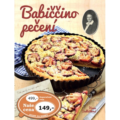 Babiččino pečení - Hana Sedláčková