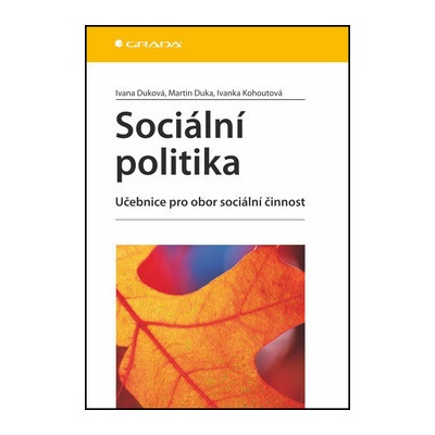 Sociální politika - Kohoutová Ivanka Duková Ivana Duka Martin