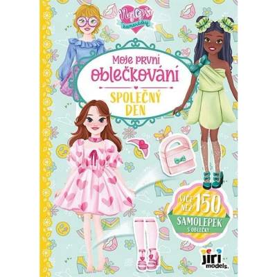 Jiri Models moje první oblečkování nejlepší kamarádky společný den