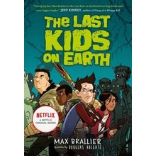 The Last Kids on Earth - Max Brallier