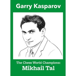 The World Champions 8 - Mikhail Tal | Jacob Aagaard, Dirk Jan Ten Geuzendam (ISBN: 9781836841043)