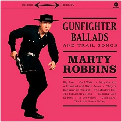 ROBBINS MARTY: GUNFIGHTER BALLADS LP