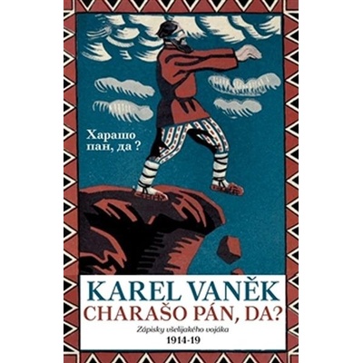 Charašo pán, da? - Karel Vaněk