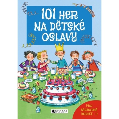 101 her na dětské oslavy Anna Bernhard, Silvia Schmitz CZ