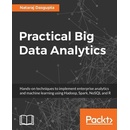 Practical Big Data Analytics Dasgupta NatarajPaperback