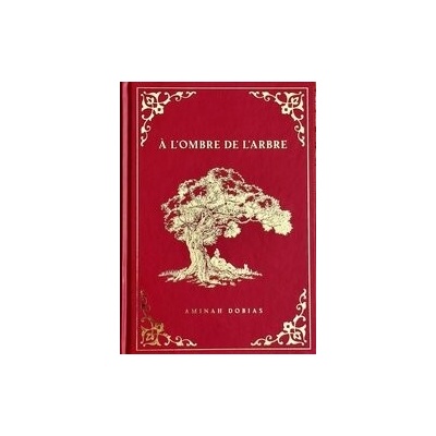 A L’ombre de L’arbre