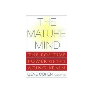Mature Mind | Gene D. Cohen (ISBN: 9780465012046)