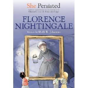 She Persisted: Florence Nightingale | Chelsea Clinton, Alexandra Boiger (2023)