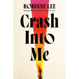 Crash Into Me (ISBN: 9780241808344)