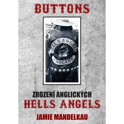 Buttons - Zrození anglických Hells Angels