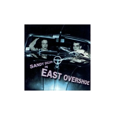 Dillon Sandy - East Overshoe CD