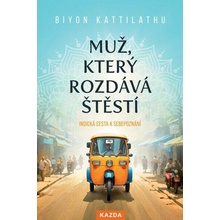 Muž, který rozdává štěstí - Biyon Kattilathu