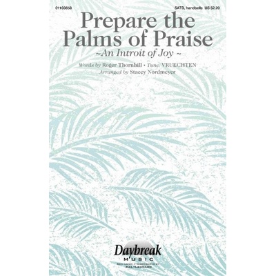 Prepare the Palms of Praise An Introit of Joy pieseň pre zbor SATB a ručné zvončeky
