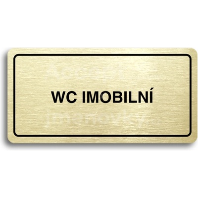 ACCEPT Piktogram WC IMOBILNÍ - zlatá tabulka - černý tisk