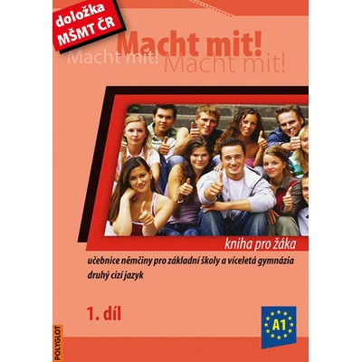 Macht mit! 1 - kniha pro žáka - Jankásková M., Dusilová D. a kolektiv