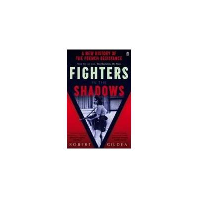 Fighters in the Shadows | Robert Gildea