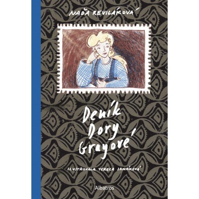 Deník Dory Grayové - Naďa Reviláková