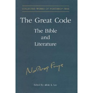 Great Code | Northrop Frye (ISBN: 9780802091208)