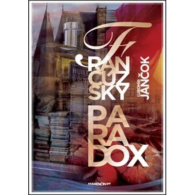 Francúzsky paradox Ľubomír Jančok SK