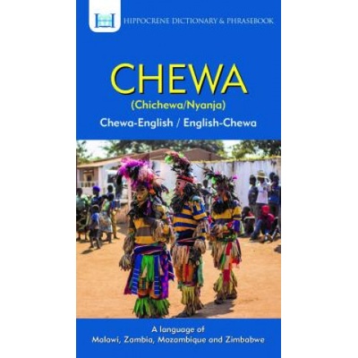 Chewa-English/ English-Chewa Dictionary & Phrasebook | Mervis Kamanga, Aquilina Mawadza