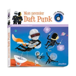 Livre musical - Mon premier Daft Punk (ISBN: 9782809681857)