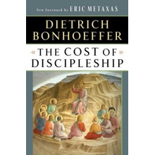 The Cost of Discipleship