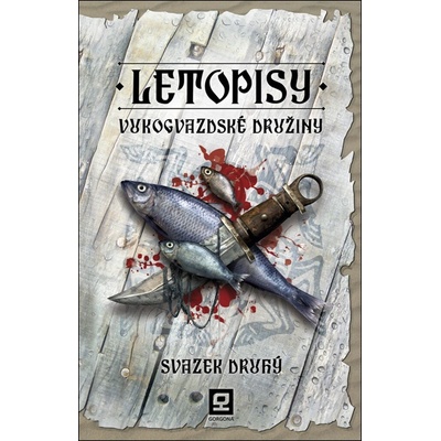 Letopisy Vukogvazdské družiny Vukogvazdská družina