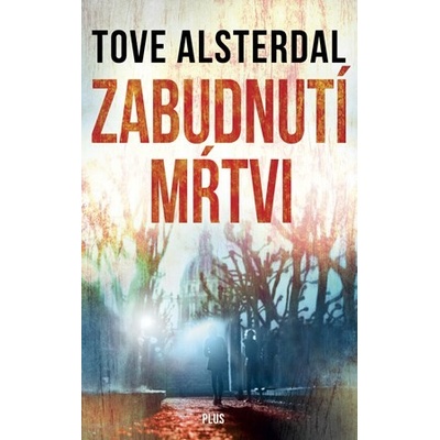 Zabudnutí mŕtvi - Alsterdal Tove