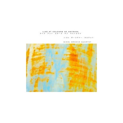 Bóková Nikol Quartet - Live At Colors Of Ostrava Digipack CD