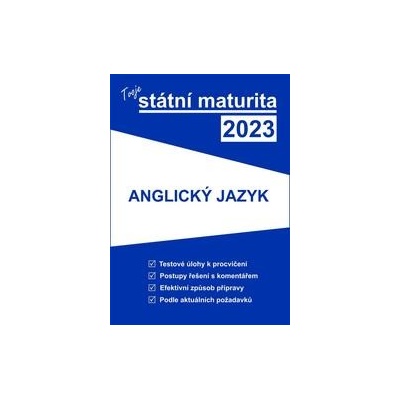 Tvoje státní maturita 2023 - Anglický jazyk - Gaudetop