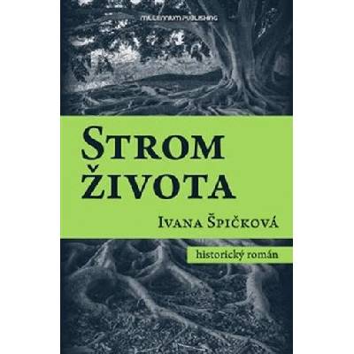 Strom života - Ivana Špičková