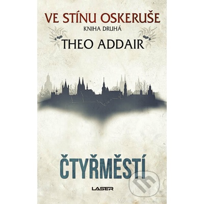 Čtyřměstí - Theo Addair