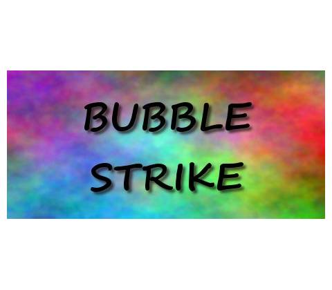 Bubble Strike