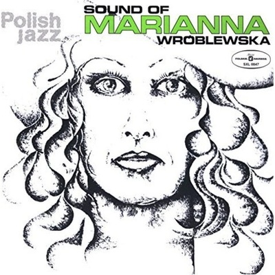 WROBLEWSKA MARIANNA: SOUND OF MARIANNA WROBLEWSKA - LP