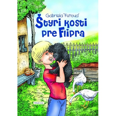 Štyri kosti pre Flipra - Gabriela Futová, Miroslav Regitko ilustrátor