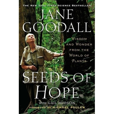 Seeds of Hope - Jane Goodall, Gail Hudson