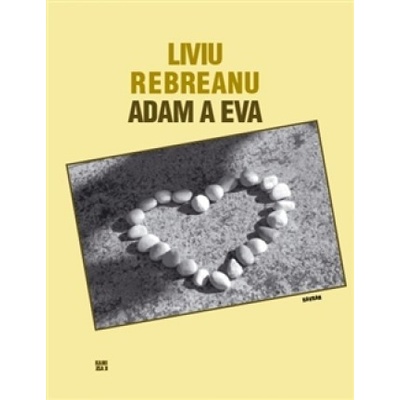 Adam a Eva Liviu Rebreanu CZ